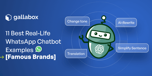 11 Best Real-Life WhatsApp Chatbot Examples from Famous Brands