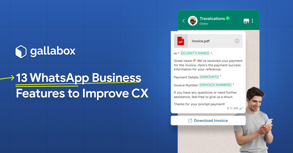 13 WhatsApp Business Features to Improve CX
