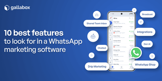 Top 10 Features to Look for in WhatsApp Marketing Software