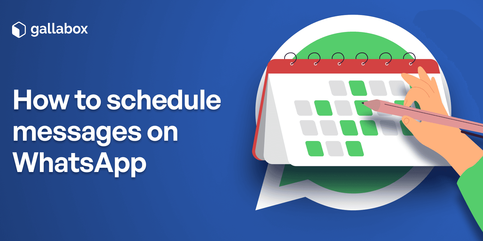 A step-by-step guide to scheduling WhatsApp messages for your business